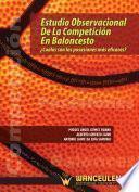 libro Estudio Observacional De La Competición En Baloncesto. ¿cuáles Son Las Posesiones Más Eficaces?